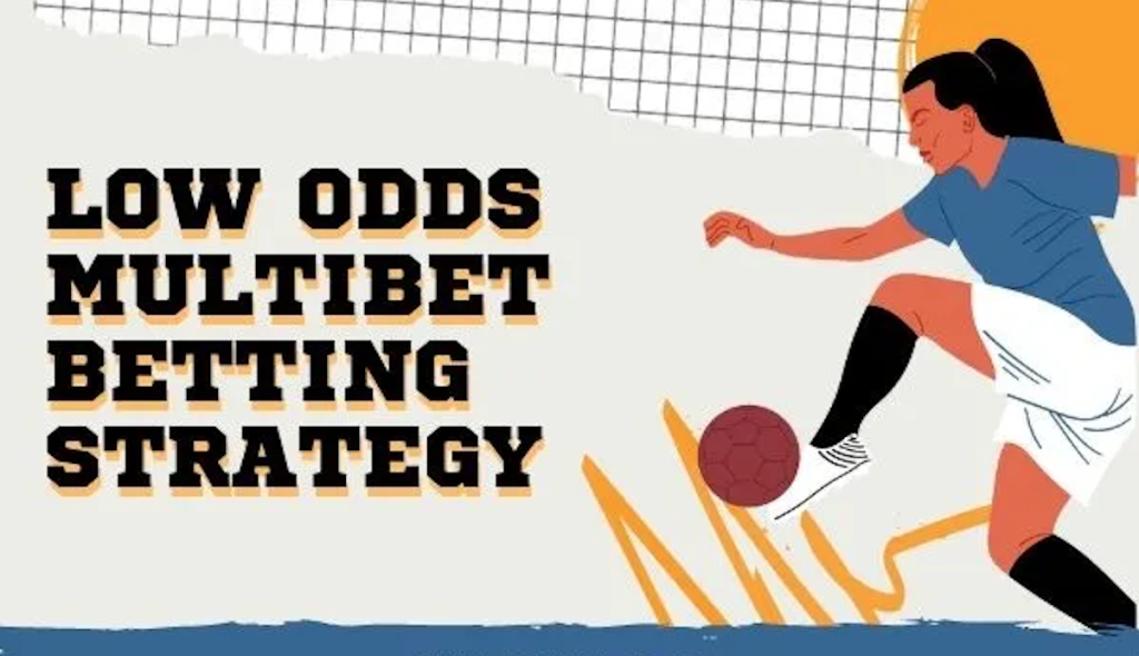 Low Odds Betting Strategy